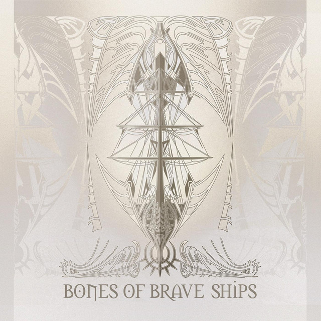 Bones of Brave Ships